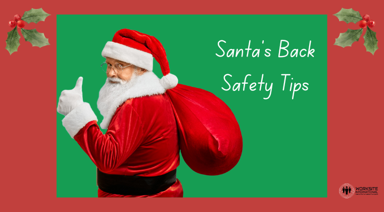 Santas Back Safety Tips December 2024